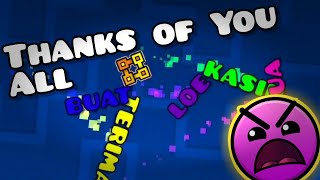 Thanks Of You All by Aldora | Geometry Dash 2.2