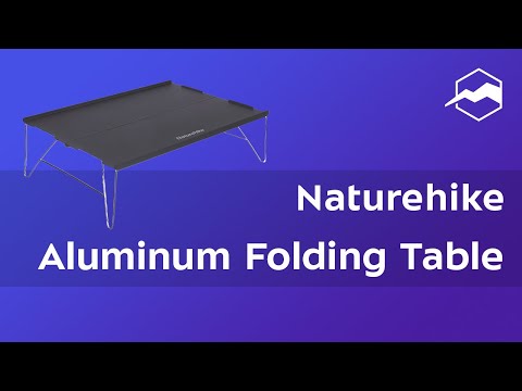 Стол Naturehike Aluminum Folding Table- Обзор