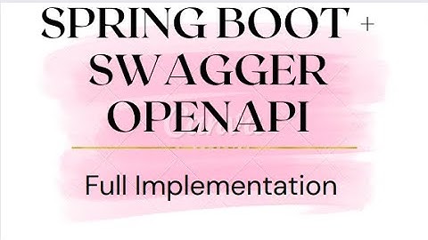Spring Boot + Swagger OpenAPI Implementation with real time project example