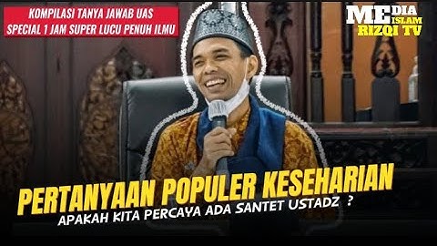 TANYA JAWAB USTADZ ABDUL SOMAD ‼️ SPECIAL KOMPILASI 1 JAM SUPER LUCU PENUH ILMU