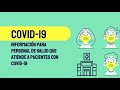 Información para personal de salud que atiende a pacientes con COVID-19