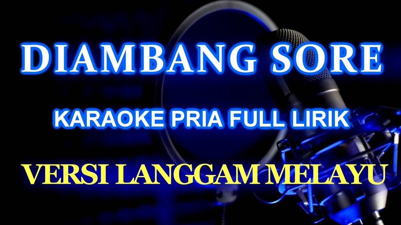 Diambang Sore Karaoke Melayu YouTube