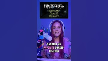 Which cursed object is your favourite in Phasmophobia? #phasmophobia #phasmophobiagame #ranking