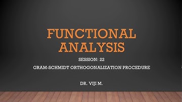 Functional Analysis: Session 22 by Dr. Viji M.