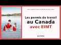  les permis de travail au canada avec eimt etude dimpact sur le march du travail