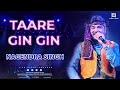 Taare gin gin  breakup celebration punjabi style  nagendra singh live