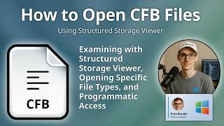 How to Open CFB Files (Microsoft Compound File Binary)
