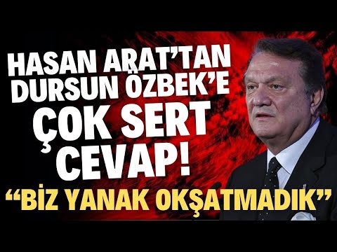 Hasan Arat'tan Dursun Özbek'e çok sert cevap \