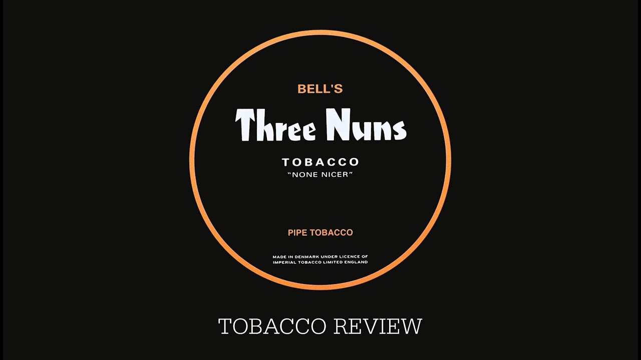 Tobacco Review: Bell's Three Nuns