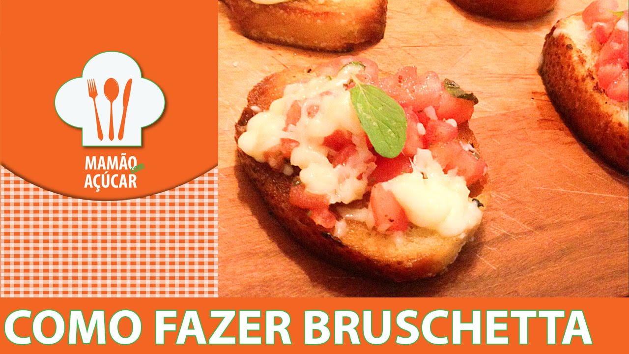Mamão com Açúcar #6 - Como fazer Bruschetta - YouTube