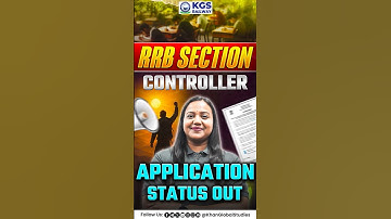 Big Update: RRB Section Controller का Application Status जारी 📝 #rrbsectioncontroller #kgsrailway
