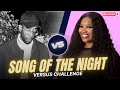 Song Of The Night Live Versus Edition Music Review S13E3 Song Of The Night Live Versus Edition Music Review S13E3