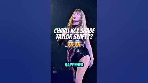 Did you know about Taylor swift and Charli fued😱#taylorswift #charlixcx #celebritynews #short #fyp