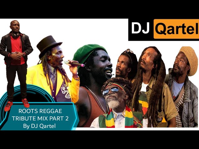 ROOTS REGGAE TRIBUTE MIX PART 2 ft Israel Vibration,Culture,Peter Tosh,Bunny Wailers,The Itals class=