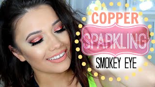 COPPER SPARKLING SMOKEY EYES Makeup Tutorial