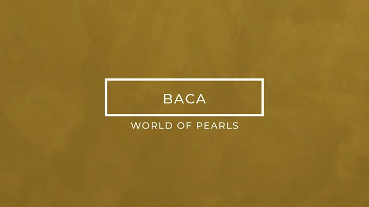 Baca | World of Pearls