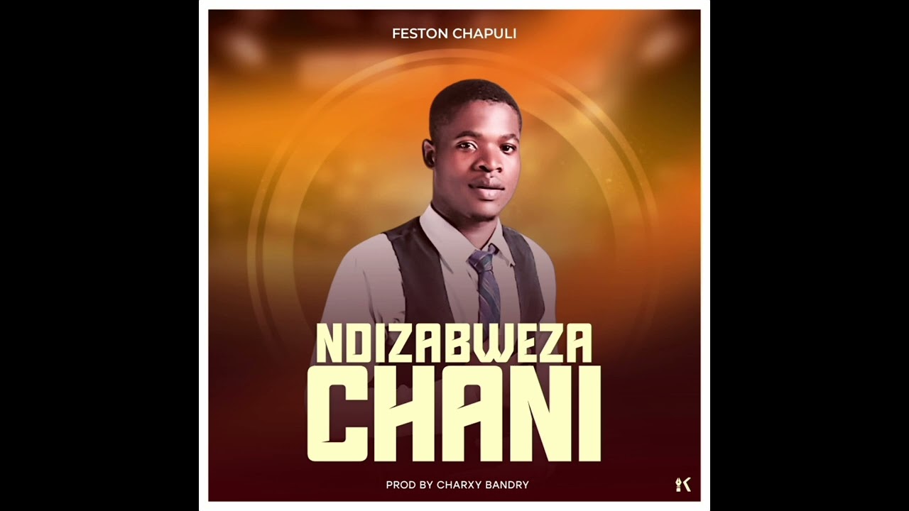 Feston Chapuli- Ndidzabweza chan