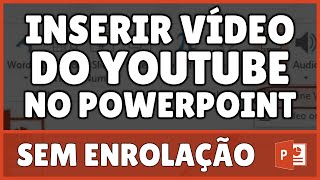 Como Inserir Vídeo do YouTube no PowerPoint