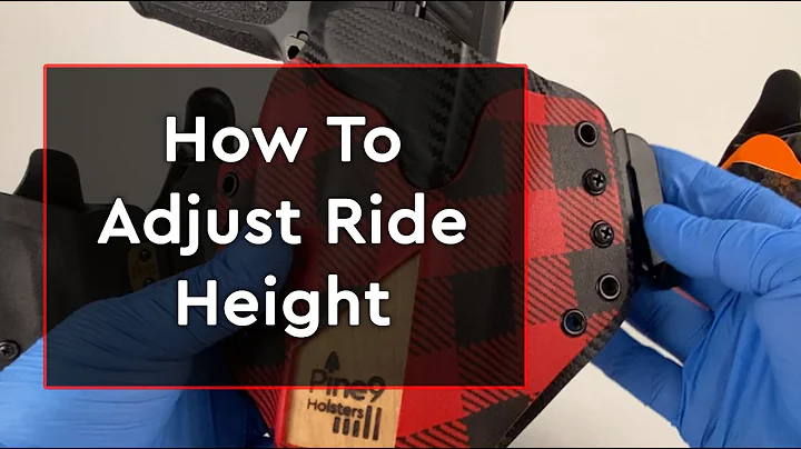 Pine 9 Holsters - How to Adjust Your Ride Height