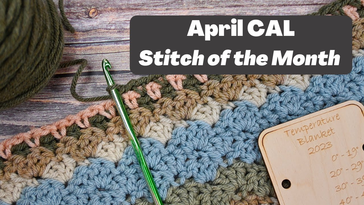 April CAL Temperature Blanket Stitch Tutorial The Linen Stitch YouTube