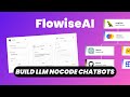 Flowiseai no code chatbot  llms apps platform