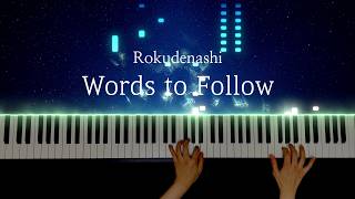 言葉の続き (Words to Follow) - ロクデナシ (Rokudenashi,) | Piano Cover