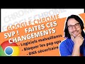 CHROME ➡ Faites ces changements IMMÉDIATEMENT ! ( 5 min qui en valent la peine )