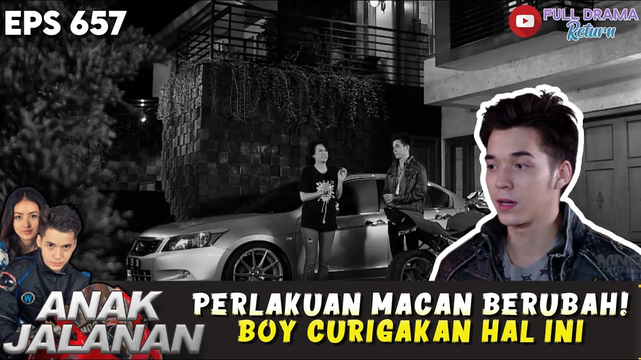 SIKAP MACAN BERUBAH DRASTIS! BOY MULAI CURIGA! - ANAK JALANAN