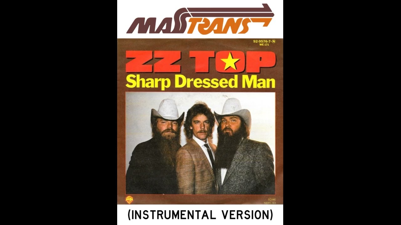 ZZ TOP - Sharp Dressed Man (INSTRUMENTAL VERSION) - YouTube