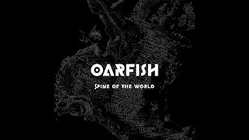 Oarfish - Spine of the World