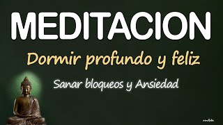 SANAR BLOQUEOS MENTALESMEDITACION GUIADA para DORMIR PROFUNDO ELIMINAR ESTRES y ANSIEDAD CUENTO ZEN