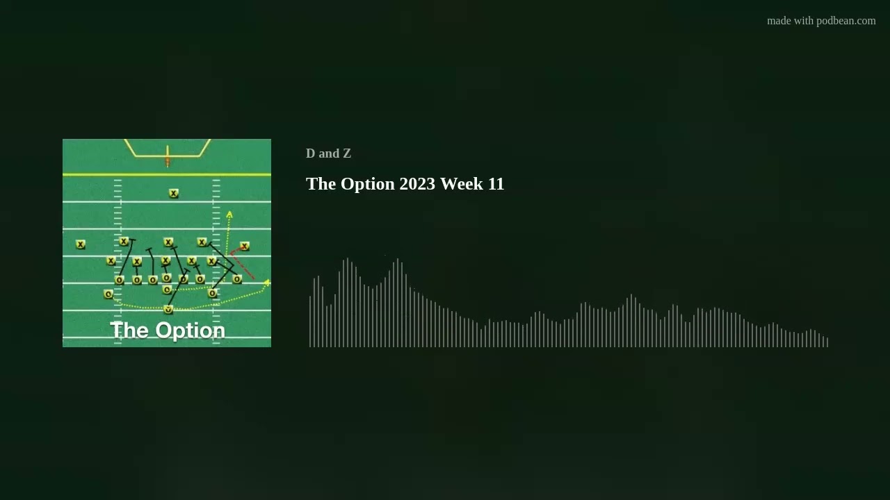 The Option 2023 Week 11