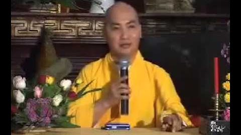 Thích Phước Tiến Mới Nhất   Lo Sợ Nỗi Ám Ảnh Con Người