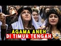 Diluar Dugaan, Di Timur Tengah Ternyata Ada Agama Yang Aneh Kek Gini