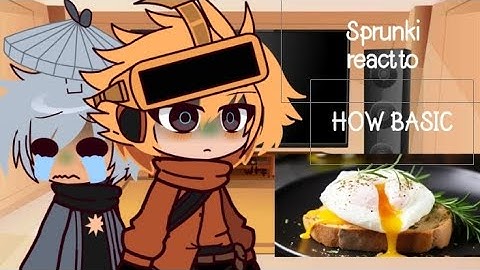 Sprunki react to HOW TO BASIC! there will be part 2 soon! (1/2)