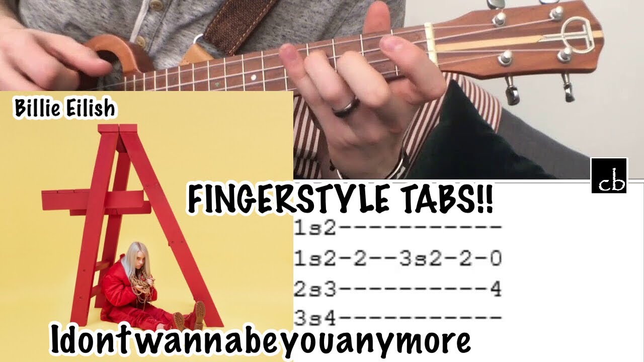 buffet Ideelt samfund IDONTWANNABEYOUANYMORE (Billie Eilish) FINGERSTYLE Ukulele TUTORIAL -  YouTube