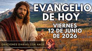 Evangelio de hoy Viernes, 12 de Junio de 2026 - Solemnidad del Sagrado Corazón de Jesús