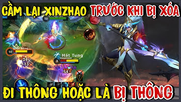 TỐC CHIẾN : Mang Thánh Thông Xinzhao Trở Lại Lần Cuối Trước Khi Bị Xóa 