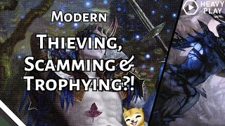Thieving, Scamming & Trophying?! | No Banlist Modern | MTGO
