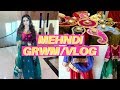The Mehndi Vlog: hair, outfit, makeup, dances