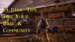 13 Basic Tips For Your Base & Community: State of Decay 2