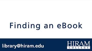 Finding an eBook - Hiram College Library