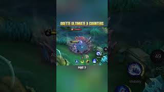 Odette Ultimate x Counter | Mobile Legends | Part 2 #mobilelegends