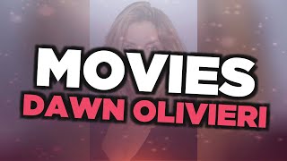 Best Dawn Olivieri movies