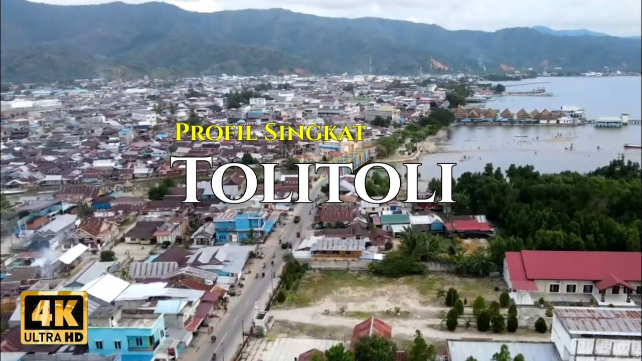 Tolitoli, Sulawesi Tengah Indonesia 🇮🇩 By Drone Footage 