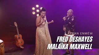 Video thumbnail of "Fred Deshayes LIVE - Apran enméw feat Malaika Maxwell"