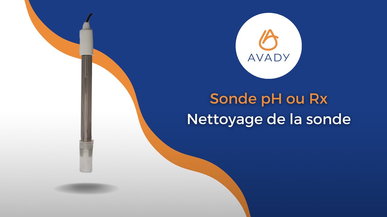 Sonde pH & Rx | Nettoyage de la sonde