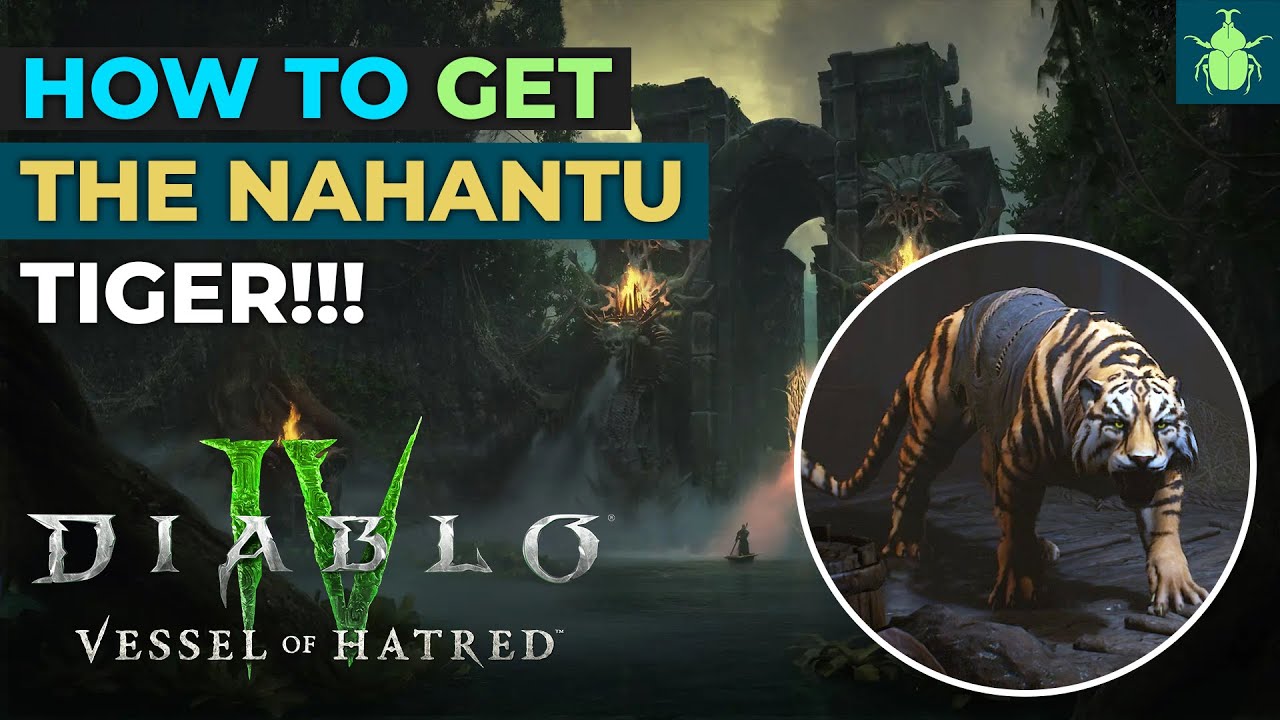 Diablo 4 - HOW TO - Get the Nahantu Tiger!!!