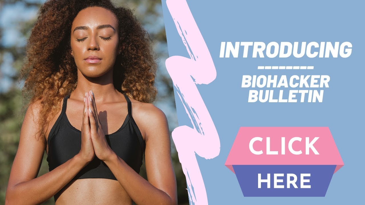 Biohacking Newsletter Is Transforming Lives Around The World