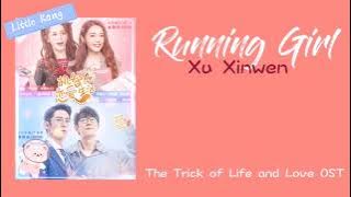 Running Girl - Xu Xinwen (The Trick of Life and Love OST)